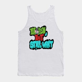 Arken,but still want Tank Top